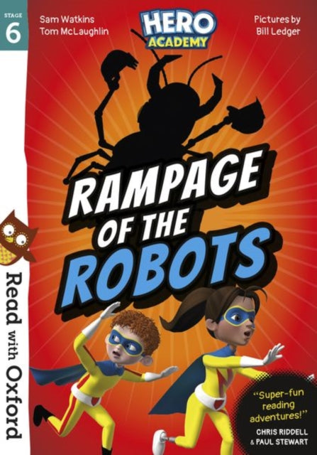 Read with Oxford: Stage 6: Hero Academy: Rampage of the Robots-9780192776082