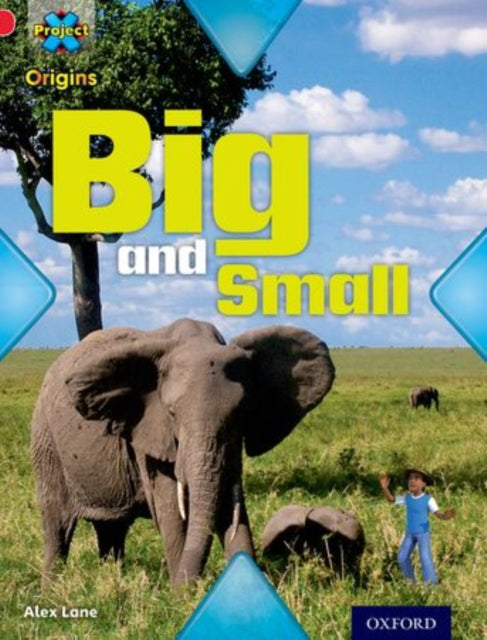 Project X Origins: Red Book Band, Oxford Level 2: Big and Small: Big and Small-9780198300762