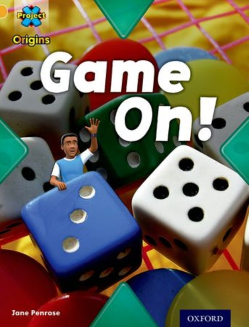 Project X Origins: Gold Book Band, Oxford Level 9: Head to Head: Game On!-9780198302124