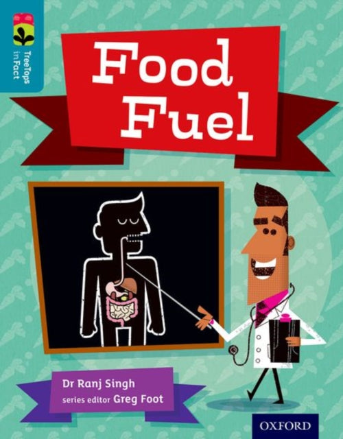 Oxford Reading Tree TreeTops inFact: Level 9: Food Fuel-9780198306429