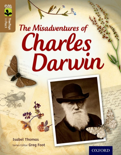 Oxford Reading Tree TreeTops inFact: Level 18: The Misadventures of Charles Darwin-9780198306771