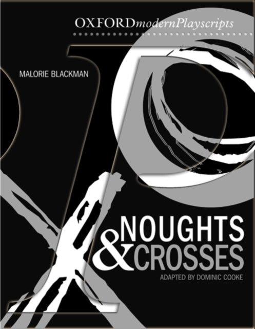 Oxford Playscripts: Noughts and Crosses-9780198326946