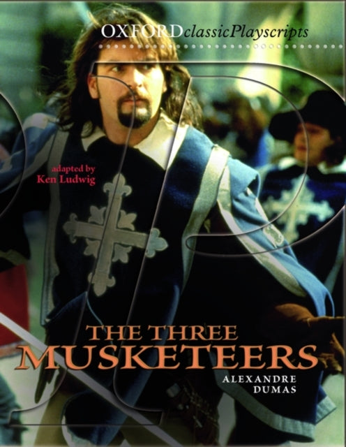 Oxford Playscripts: The Three Musketeers-9780198326960