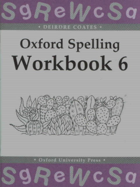 Oxford Spelling Workbooks: Workbook 6-9780198341772