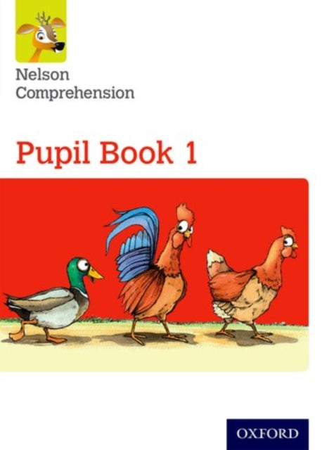 Nelson Comprehension: Year 1/Primary 2: Pupil Book 1-9780198368137