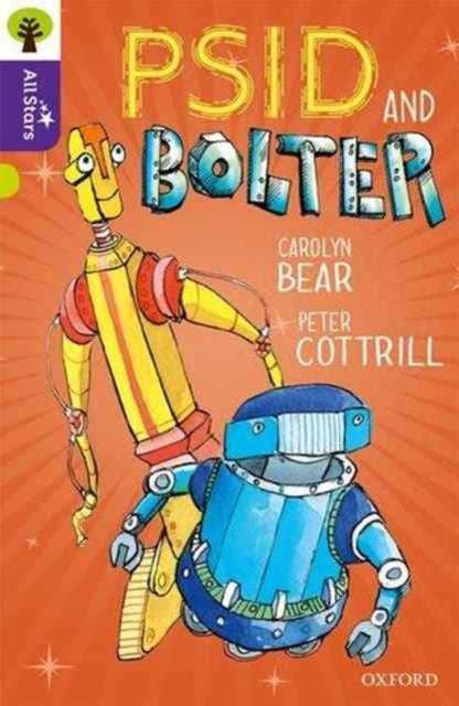 Oxford Reading Tree All Stars: Oxford Level 11 Psid and Bolter : Level 11-9780198377405