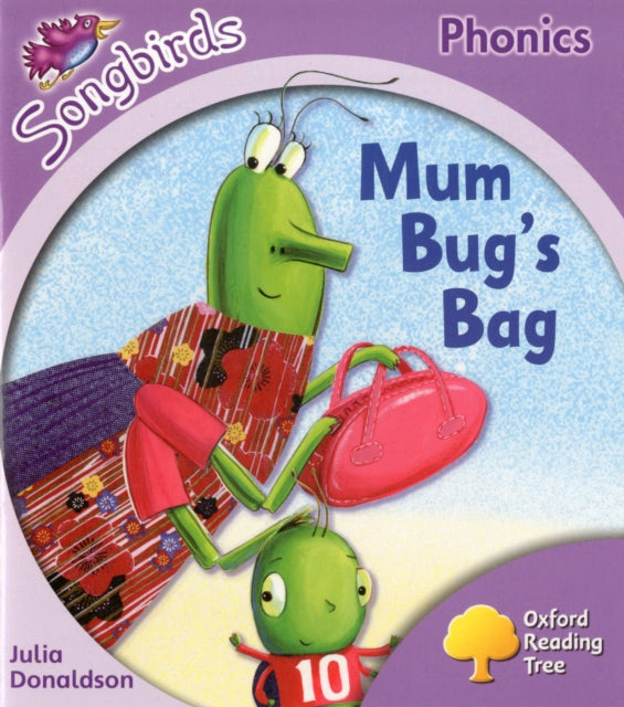 Oxford Reading Tree Songbirds Phonics: Level 1+: Mum Bug's Bag-9780198387978