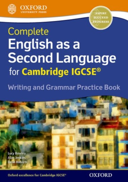 Complete English as a Second Language for Cambridge IGCSE Writing and Grammar Practice Book-9780198396086