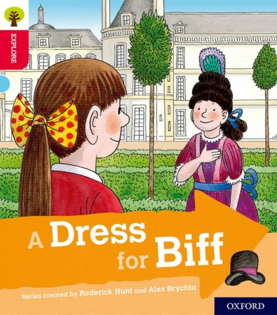 Oxford Reading Tree Explore with Biff, Chip and Kipper: Oxford Level 4: A Dress for Biff-9780198396819