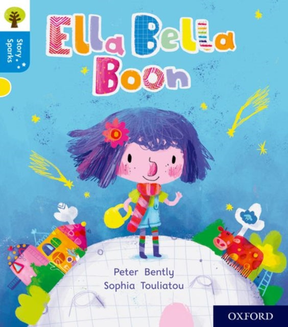 Oxford Reading Tree Story Sparks: Oxford Level 3: Ella Bella Boon-9780198415015