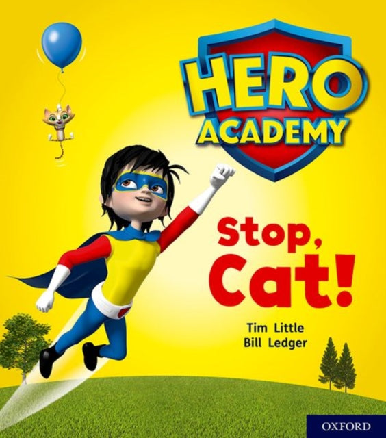 Hero Academy: Oxford Level 1+, Pink Book Band: Stop, Cat!-9780198415909