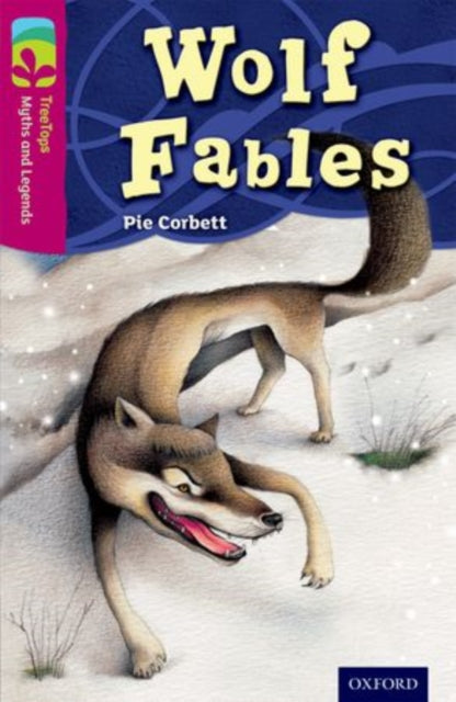 Oxford Reading Tree TreeTops Myths and Legends: Level 10: Wolf Fables-9780198446149