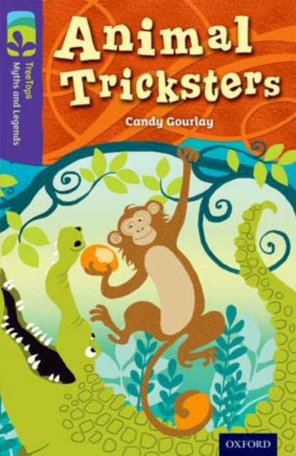 Oxford Reading Tree TreeTops Myths and Legends: Level 11: Animal Tricksters-9780198446170