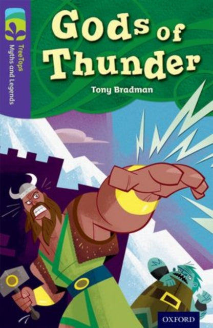 Oxford Reading Tree TreeTops Myths and Legends: Level 11: Gods Of Thunder-9780198446187