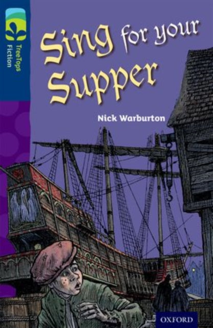 Oxford Reading Tree TreeTops Fiction: Level 14 More Pack A: Sing for your Supper-9780198448273