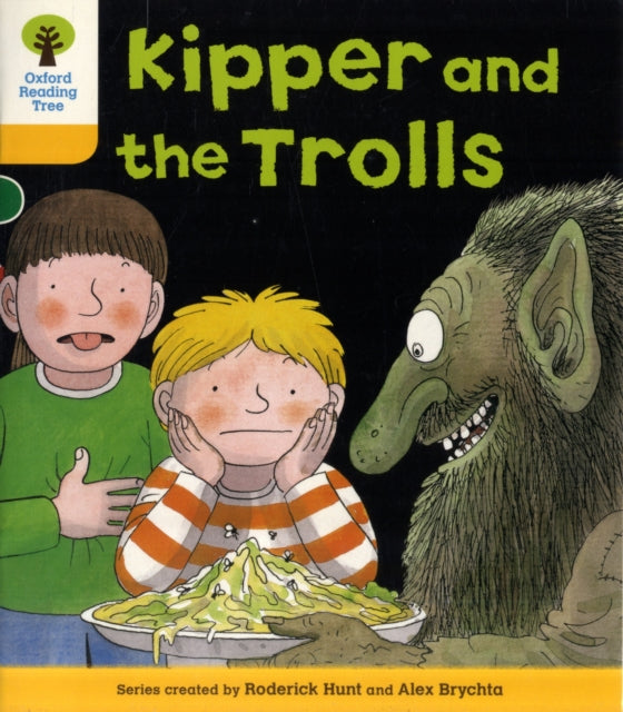 Oxford Reading Tree: Level 5: More Stories C: Kipper and the Trolls-9780198482727
