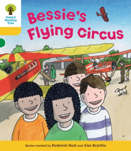 Oxford Reading Tree: Level 5: Decode and Develop Bessie's Flying Circus-9780198484189