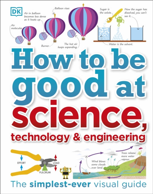 How to Be Good at Science, Technology, and Engineering-9780241227862