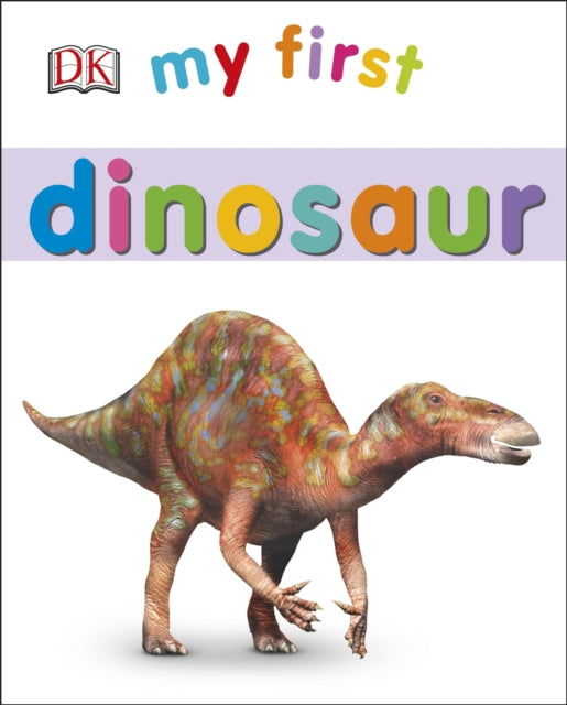 My First Dinosaur-9780241237588