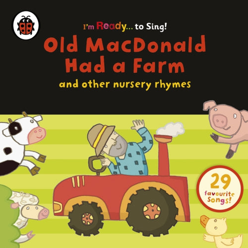 Old MacDonald Had a Farm and Other Classic Nursery Rhymes-9780241249499