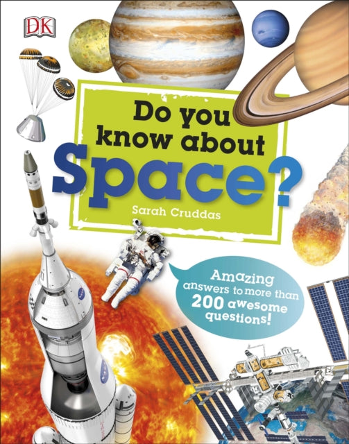 Do You Know About Space? : Amazing Answers to more than 200 Awesome Questions!-9780241283820