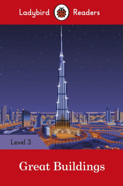 Great Buildings - Ladybird Readers Level 3-9780241284001