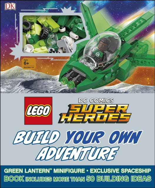 LEGO DC Comics Super Heroes Build Your Own Adventure : With minifigure and exclusive model-9780241285404