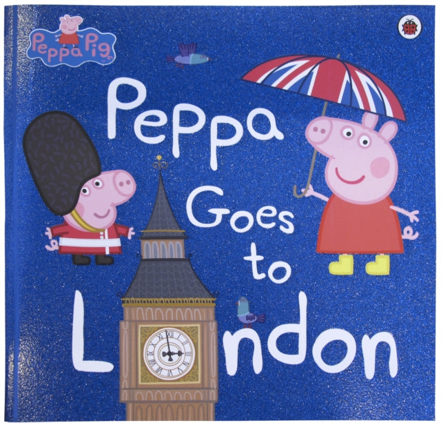 Peppa Pig: Peppa Goes to London-9780241294567