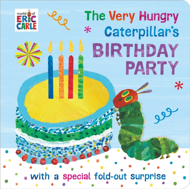 The Very Hungry Caterpillar's Birthday Party-9780241376119