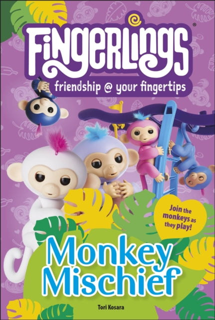 Fingerlings Monkey Mischief-9780241377901