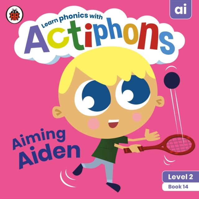 Actiphons Level 2 Book 14 Aiming Aiden : Learn phonics and get active with Actiphons!-9780241390566