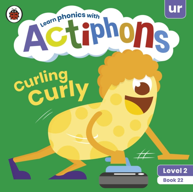 Actiphons Level 2 Book 22 Curling Curly : Learn phonics and get active with Actiphons!-9780241390641