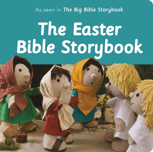 The Easter Bible Storybook : As Seen In The Big Bible Storybook-9780281082551