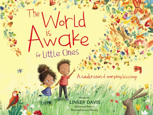 The World Is Awake for Little Ones : A Celebration of Everyday Blessings-9780310751823
