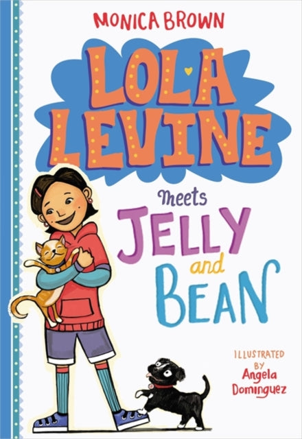 Lola Levine Meets Jelly and Bean-9780316258500