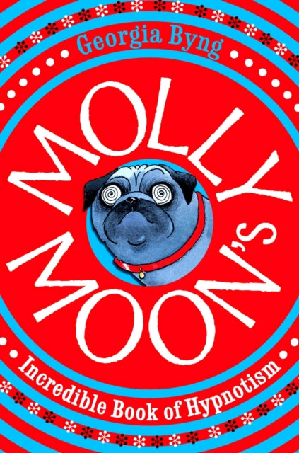 Molly Moon's Incredible Book of Hypnotism-9780330399852