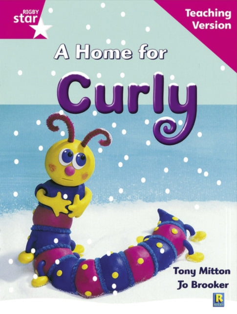 Rigby Star Guided Reading Pink Level: A Home for Curly Teaching Version-9780433046592