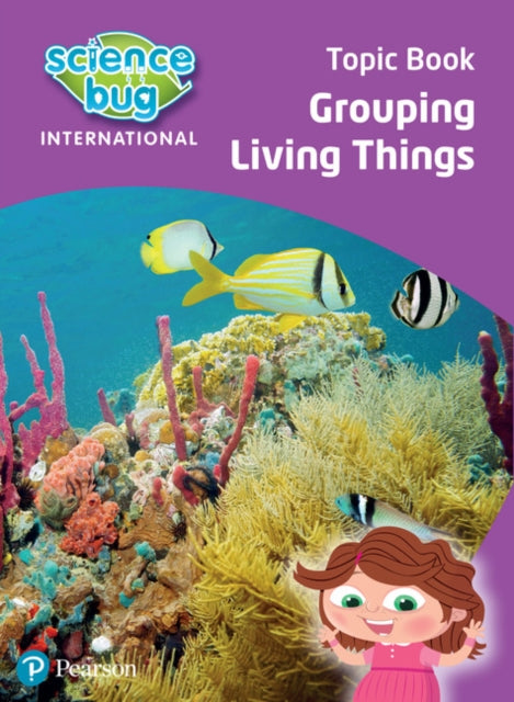 Science Bug: Grouping living things Topic Book-9780435195908