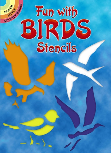 Fun with Birds Stencils-9780486266060