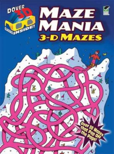 Maze Mania : 3-D Mazes-9780486490168