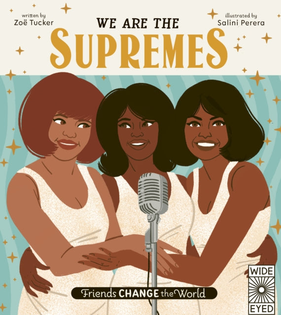 Friends Change the World: We Are The Supremes-9780711261495