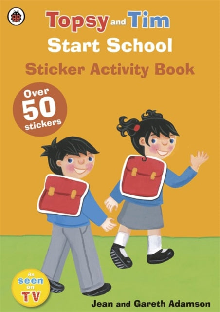 Start School: A Ladybird Topsy and Tim sticker activity book-9780723294665