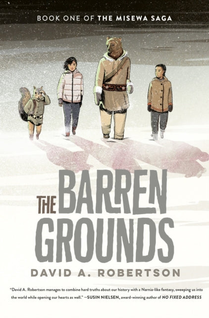 The Barren Grounds : The Misewa Saga, Book One-9780735266124