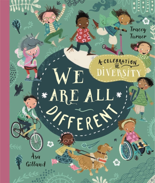 We Are All Different : A Celebration of Diversity!-9780753446294