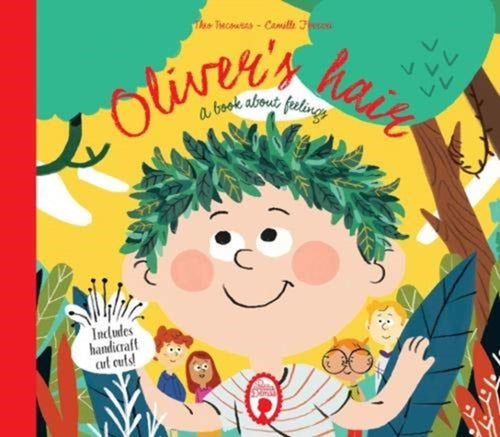 Oliver's Hair : A book about feelings-9780995673120