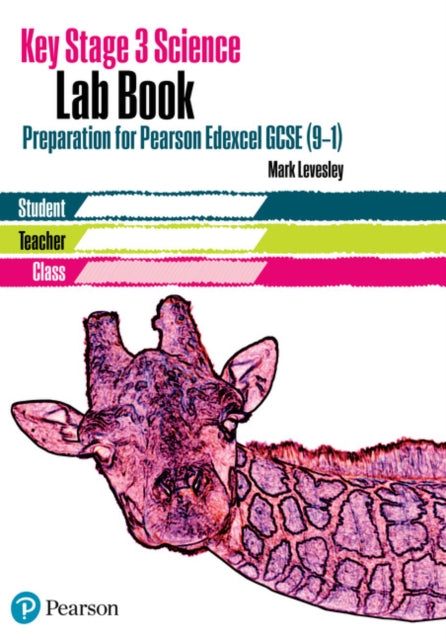 Key Stage 3 Science Lab Book - for Pearson Edexcel : KS3 Lab Book Edexcel-9781292256726