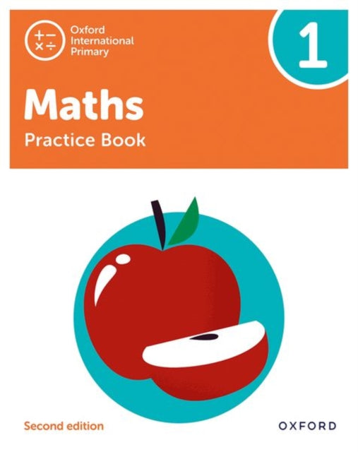 Oxford International Primary Maths Second Edition: Practice Book 1-9781382006729