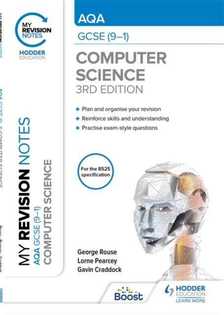 My Revision Notes: AQA GCSE (9-1) Computer Science, Third Edition-9781398321151