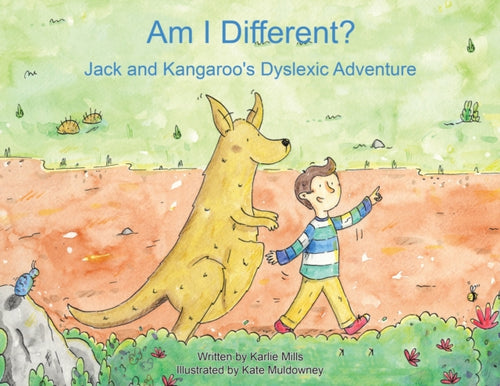 Am I Different? : Jack and Kangaroo's Dyslexic Adventure-9781398417847