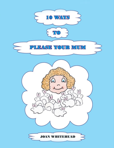 10 Ways to Please Your Mum-9781398468078